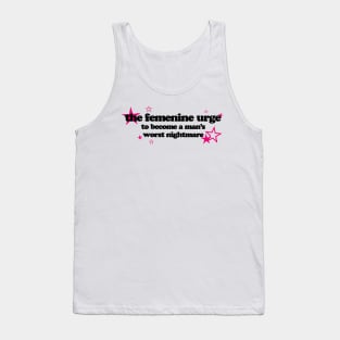 FEMENINE URGE Tank Top